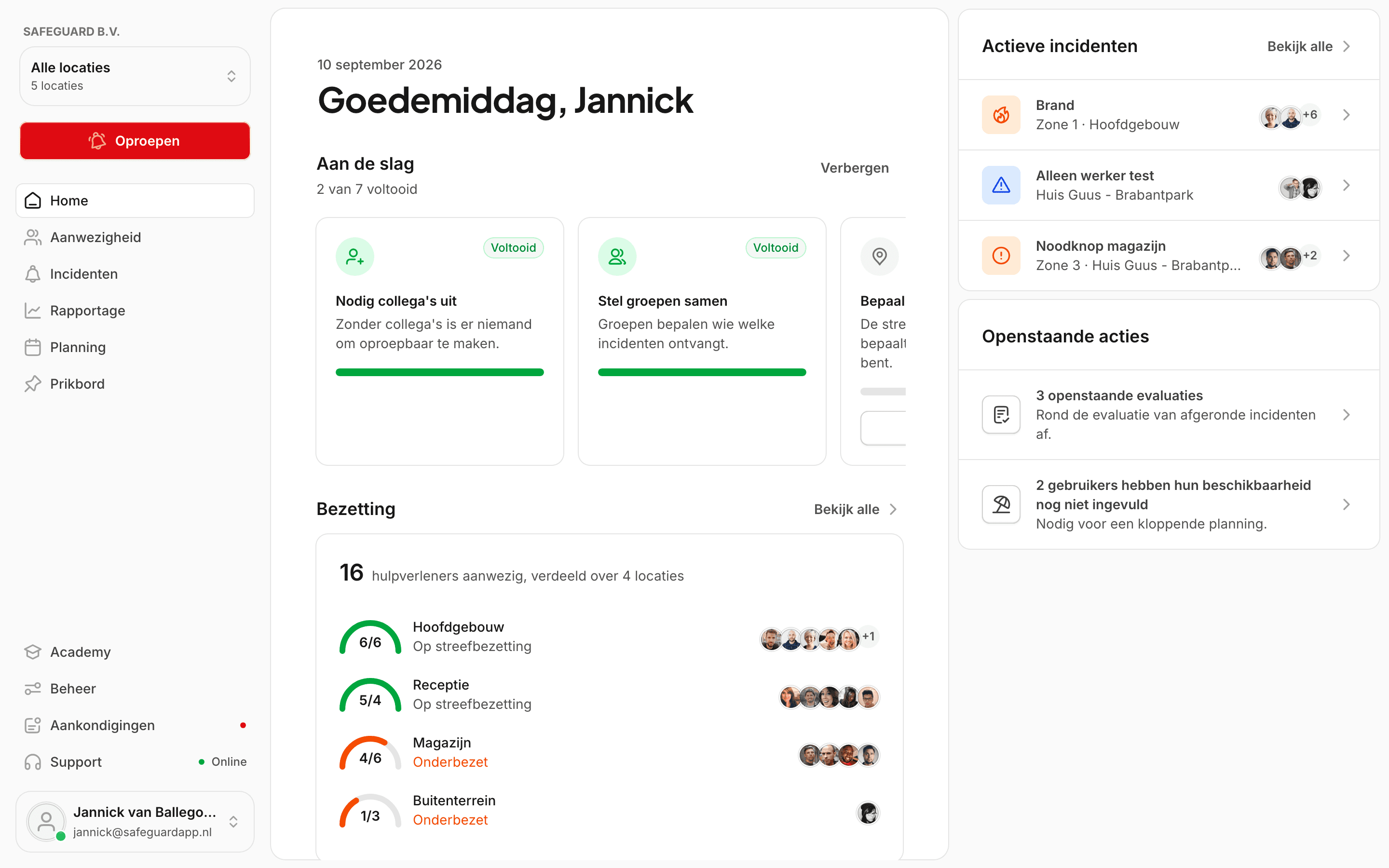 The dashboard home with the set-up list at the top: tasks like inviting colleagues and building groups, with a green check for what is done.